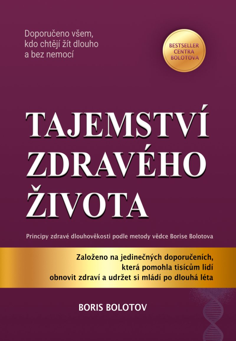 Tajemství zdravého života — Boris Bolotov
